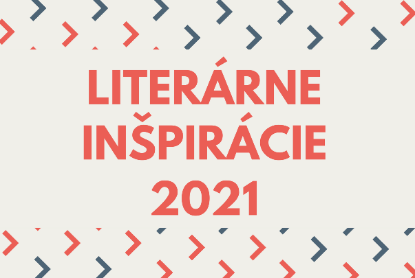 Literárne inšpirácie 2021