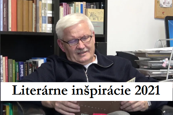 Literárne inšpirácie 2021 - Štefan Kuzma