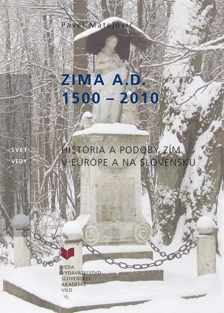 ZIMA a.d. 1500 – 2010. História a podoby zím v Európe na Slovensku