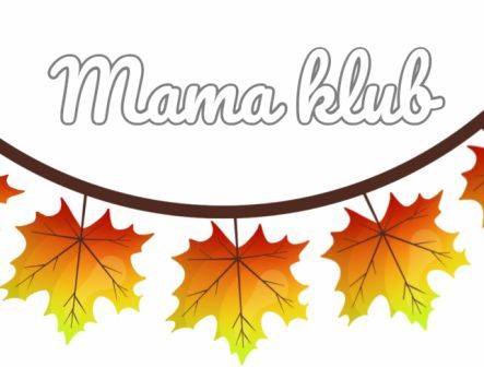 Mama klub - Potulky jeseňou