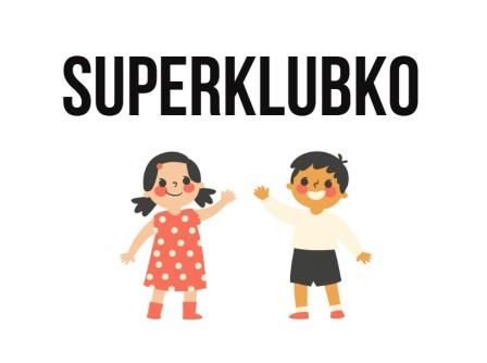 Superklubko - KRÁĽOVSKÁ TRNAVA