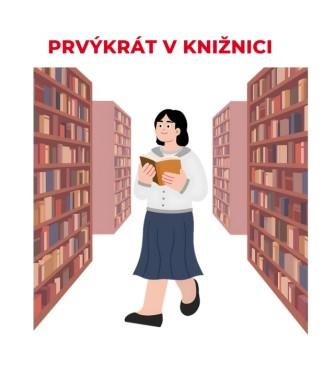 Prvýkrát v knižnici